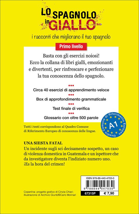 Una siesta fatal. I racconti che migliorano il tuo spagnolo! Primo livello - Maria Montes Vicente,Ana López Toribio - 2