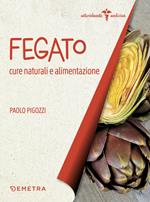 Fegato. Cure naturali e alimentazione