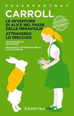 Alice nel paese delle meraviglie-Alice attraverso lo specchio