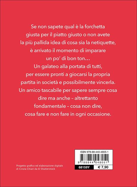 Galateo per tutte le occasioni. L'arte di saper vivere in società, al lavoro, sul web - Sabrina Carollo - 2