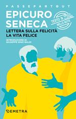 Lettera sulla felicità-La vita felice. Testo greco e latino a fronte