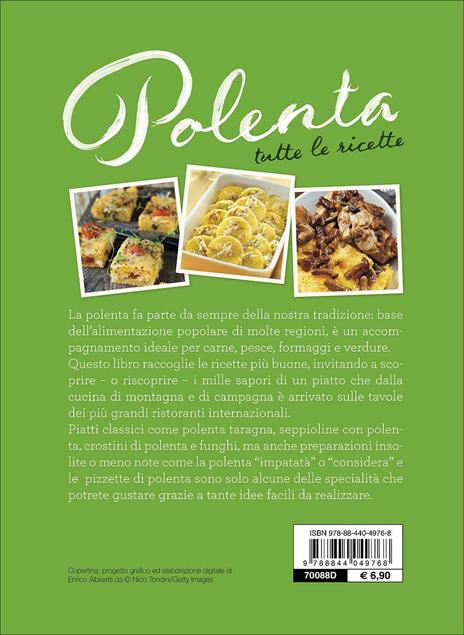 Polenta. Tutte le ricette - 2