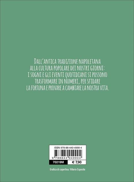 La vera smorfia napoletana. Sogni e numeri per vincere al lotto - 2