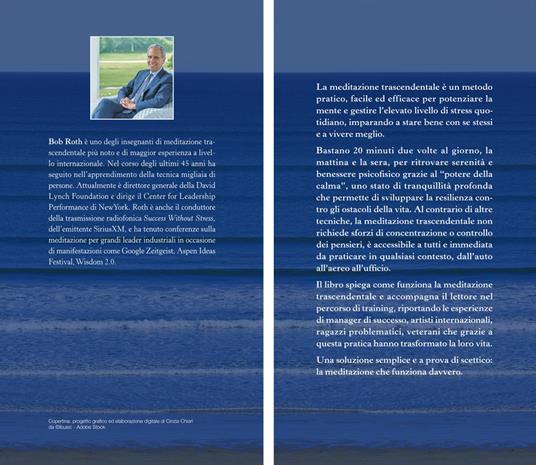 Meditazione trascendentale. Come vincere lo stress e migliorare salute e felicità - Bob Roth - 3