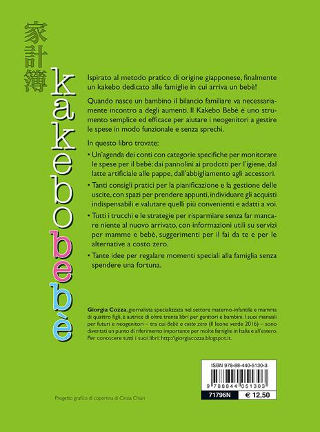 Kakebo bebè. Il metodo pratico per risparmiare e spendere bene quando arriva un bambino - Giorgia Cozza - 2