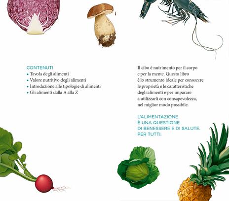 Il grande dizionario degli alimenti. Guida alla scelta consapevole - 4