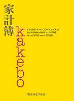 Kakebo. L'originale 2023. Il libro dei conti di casa. Il metodo giapponese  per imparare a risparmiare: Bestseller in Finanza personale - 9788855058179