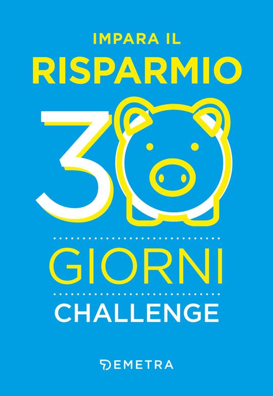 Impara il risparmio. 30 giorni challenge - copertina