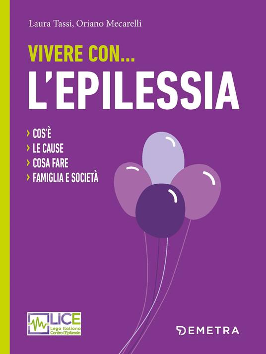 Vivere con l'epilessia - Laura Tassi - Oriano Mecarelli - Libro - Demetra 