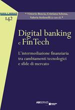 Digital banking e FinTech. L'intermediazione finanziaria tra cambiamenti tecnologici e sfide di mercato
