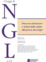 Processo del lavoro e tutela della salute alla prova dei tempi