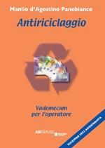 Antiriciclaggio. Vademecum per l'operatore