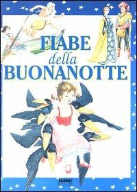 Fiabe della buonanotte. Ediz. illustrata - copertina