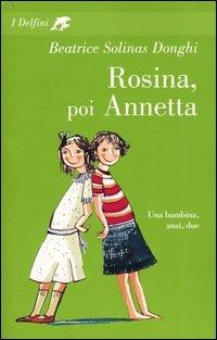 Rosina, poi Annetta - Beatrice Solinas Donghi - copertina