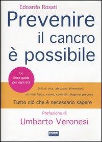 Prevenire il cancro è possibile - Edoardo Rosati - copertina