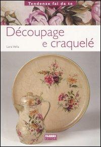 Découpage e craquelé - Lara Vella - 2