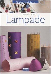 Lampade - Donatella Zaccaria - 3