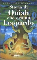 Storia di Ouiah che era un leopardo