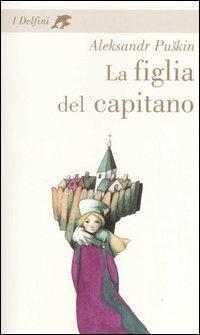 La figlia del capitano - Aleksandr Sergeevic Puškin - copertina