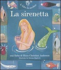 La sirenetta - Hans Christian Andersen - Feltrinelli Editore