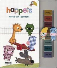 Gioca con i contrari! Happets. Ediz. illustrata - Laurence Jammes,Marc Clamens - copertina