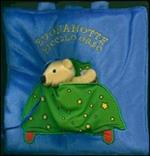 Buonanotte piccolo orso. Ediz. illustrata. Con gadget