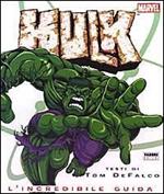 Hulk. L'incredibile guida
