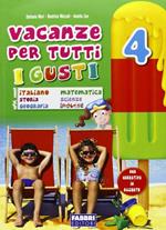 Vacanze per tutti i gusti-Tutankhamon. Per la Scuola elementare. Vol. 4