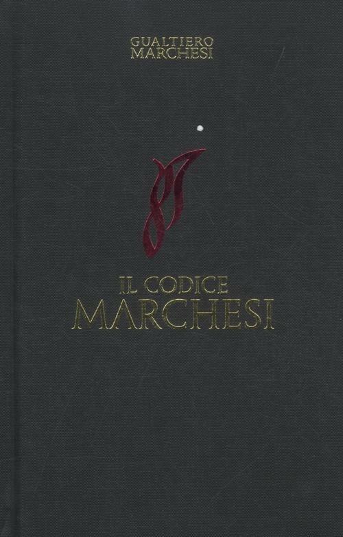 Il codice Marchesi - Gualtiero Marchesi - copertina