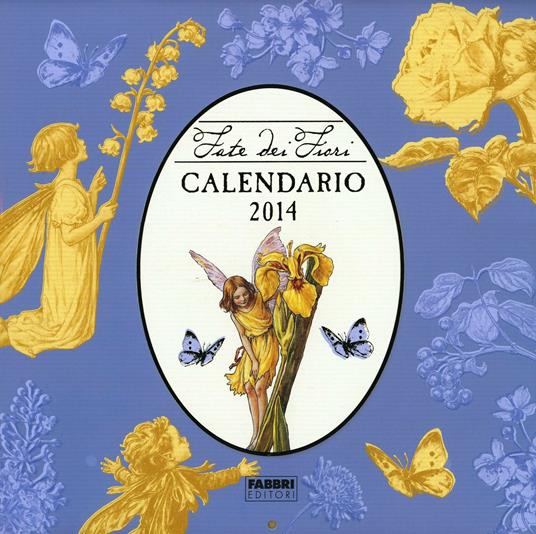 Le Fate dei fiori. Calendario 2014 - Cicely M. Barker - copertina