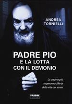 Padre Pio e la lotta con il Demonio