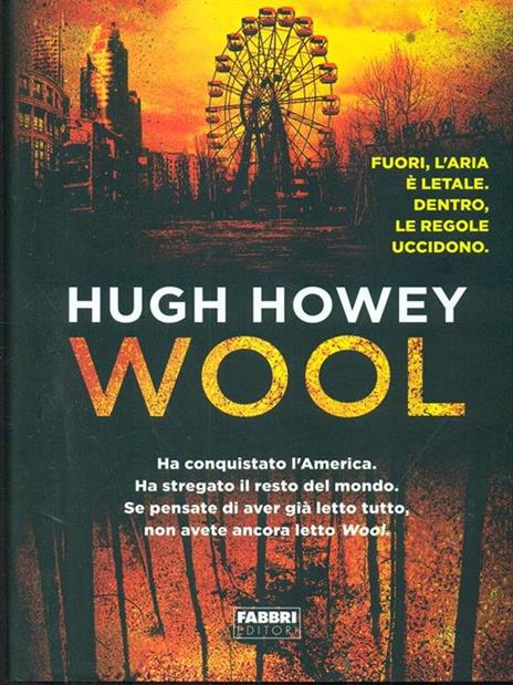 Wool. Trilogia del Silo - Hugh Howey - 6