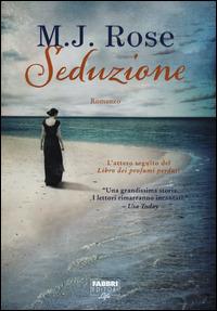 Seduzione - M. J. Rose - copertina