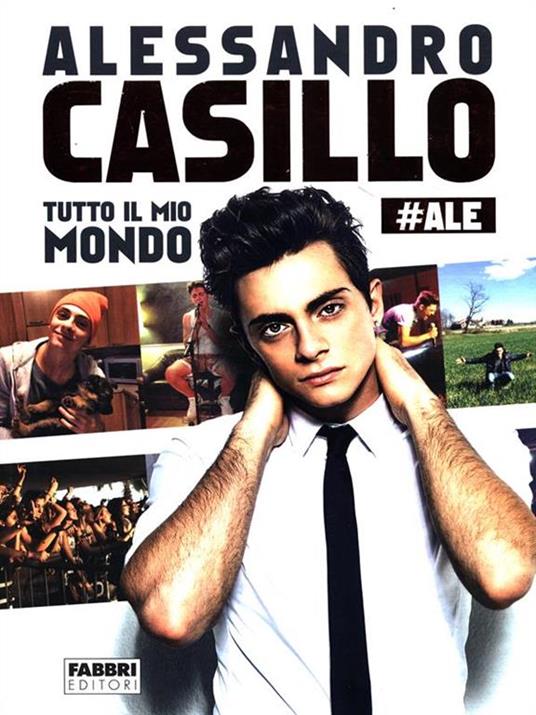 Tutto il mio mondo - Alessandro Casillo - 3