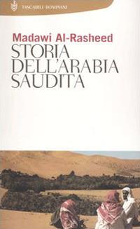 Storia dell'Arabia Saudita - Madawi Al-Rasheed - copertina