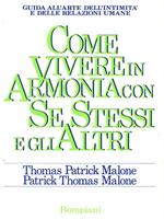 Come vivere in armonia con se stessi e gli altri