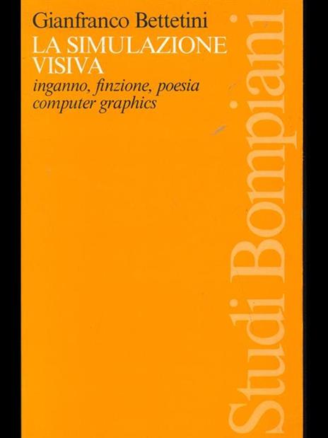 La simulazione visiva - Gianfranco Bettetini - 3