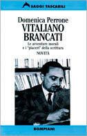 Vitaliano Brancati. Le avventure morali e i «piaceri» della scrittura