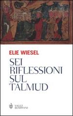 Sei riflessioni sul Talmud