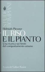 Il riso e il pianto. Una ricerca sui limiti del comportamento umano