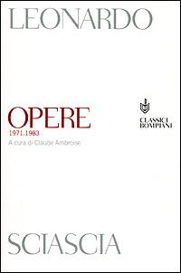 Opere 1971-1983 - Leonardo Sciascia - copertina