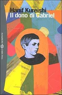 Il dono di Gabriel - Hanif Kureishi - copertina