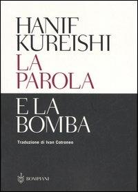 La parola e la bomba - Hanif Kureishi - copertina