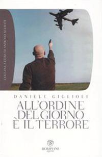 All'ordine del giorno è il terrore. I cattivi pensieri della democrazia - Daniele Giglioli - copertina