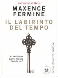 Il labirinto del tempo - Maxence Fermine - copertina