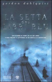 La setta dei libri blu - Gordon Dahlquist - copertina