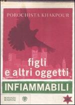 Figli e altri oggetti infiammabili