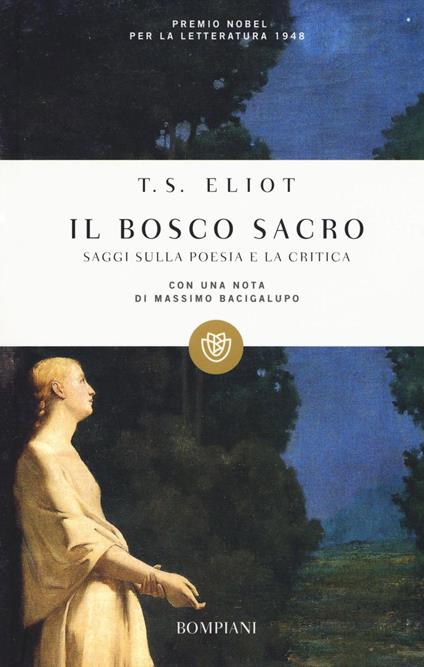 Il bosco sacro. Saggi sulla poesia e sulla critica - Thomas S. Eliot - copertina