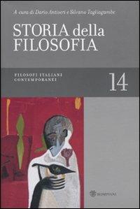 Storia della filosofia dalle origini a oggi. Vol. 14: Filosofi italiani contemporanei. - Giovanni Reale,Dario Antiseri - copertina