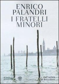 I fratelli minori - Enrico Palandri - 2